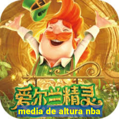 media de altura nba